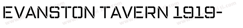 Evanston Tavern 1919字体转换